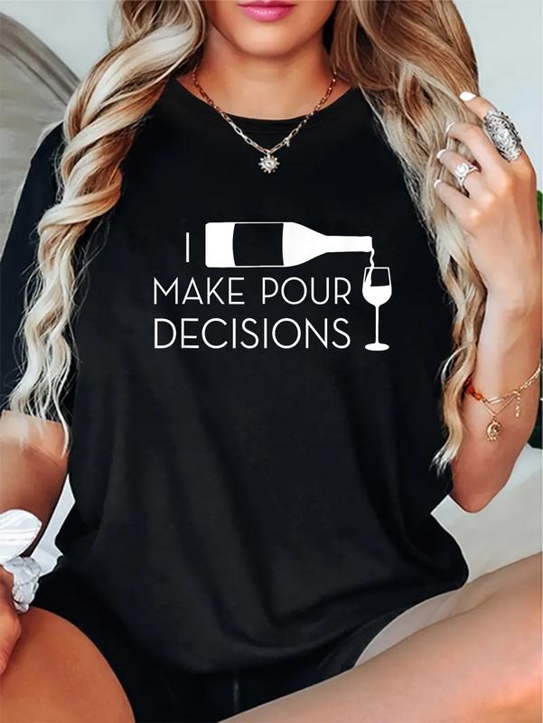 cotton Swoosh Make Pour Decisions Funny Wine Drinking T-shirt casual Fashion graphic tees women Hoodie, Sweatshirt