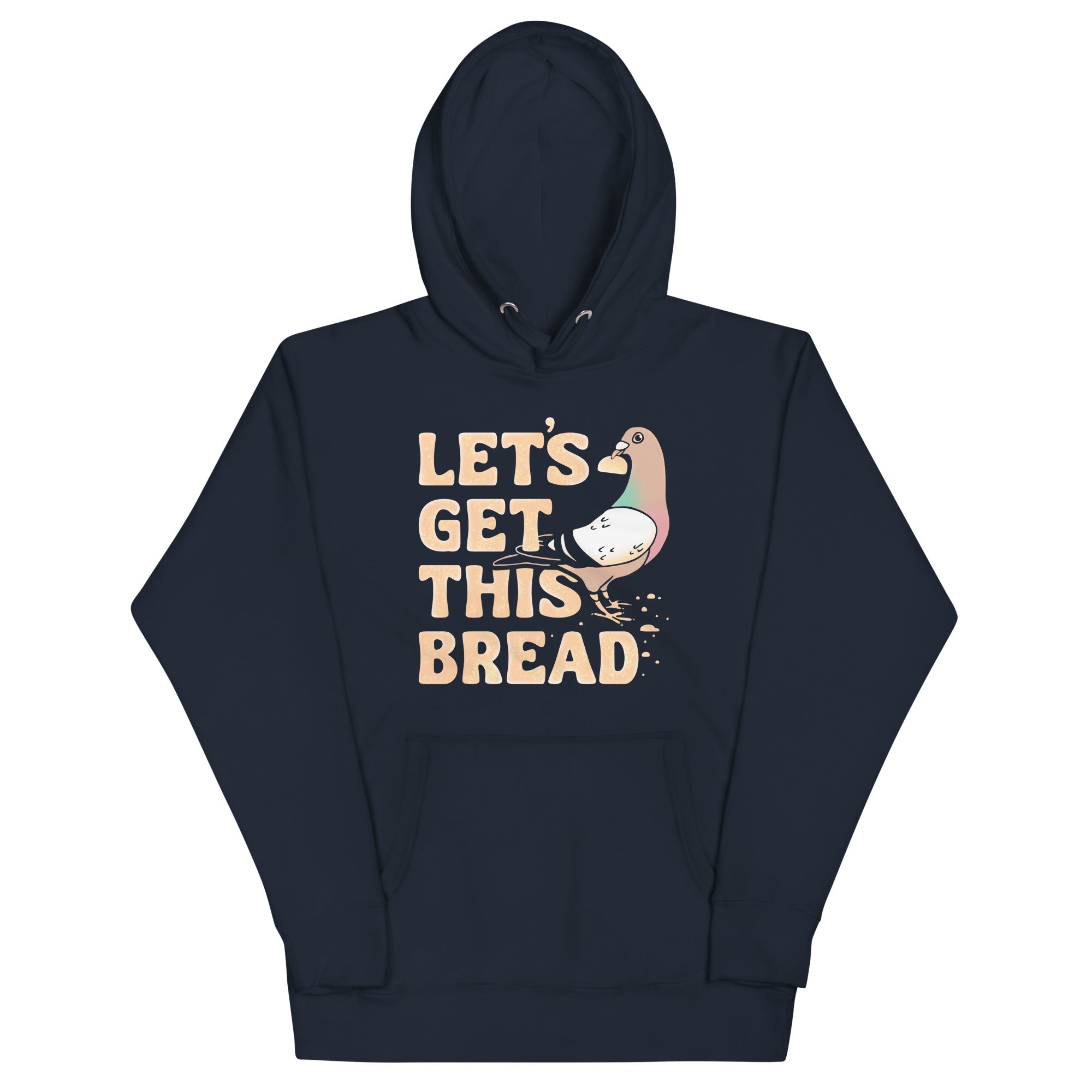 Let's Get This Bread Unisex Hoodie