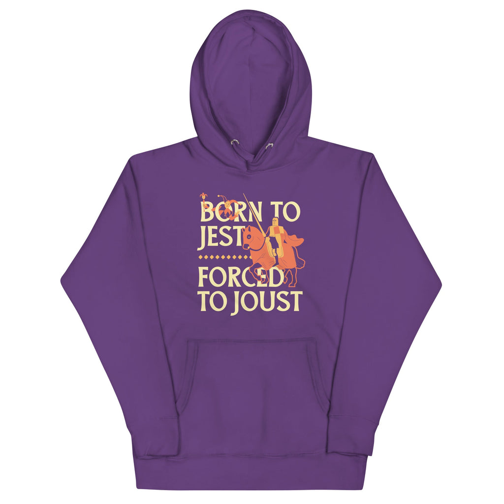 Born To Jest Forced To Joust Unisex Hoodie