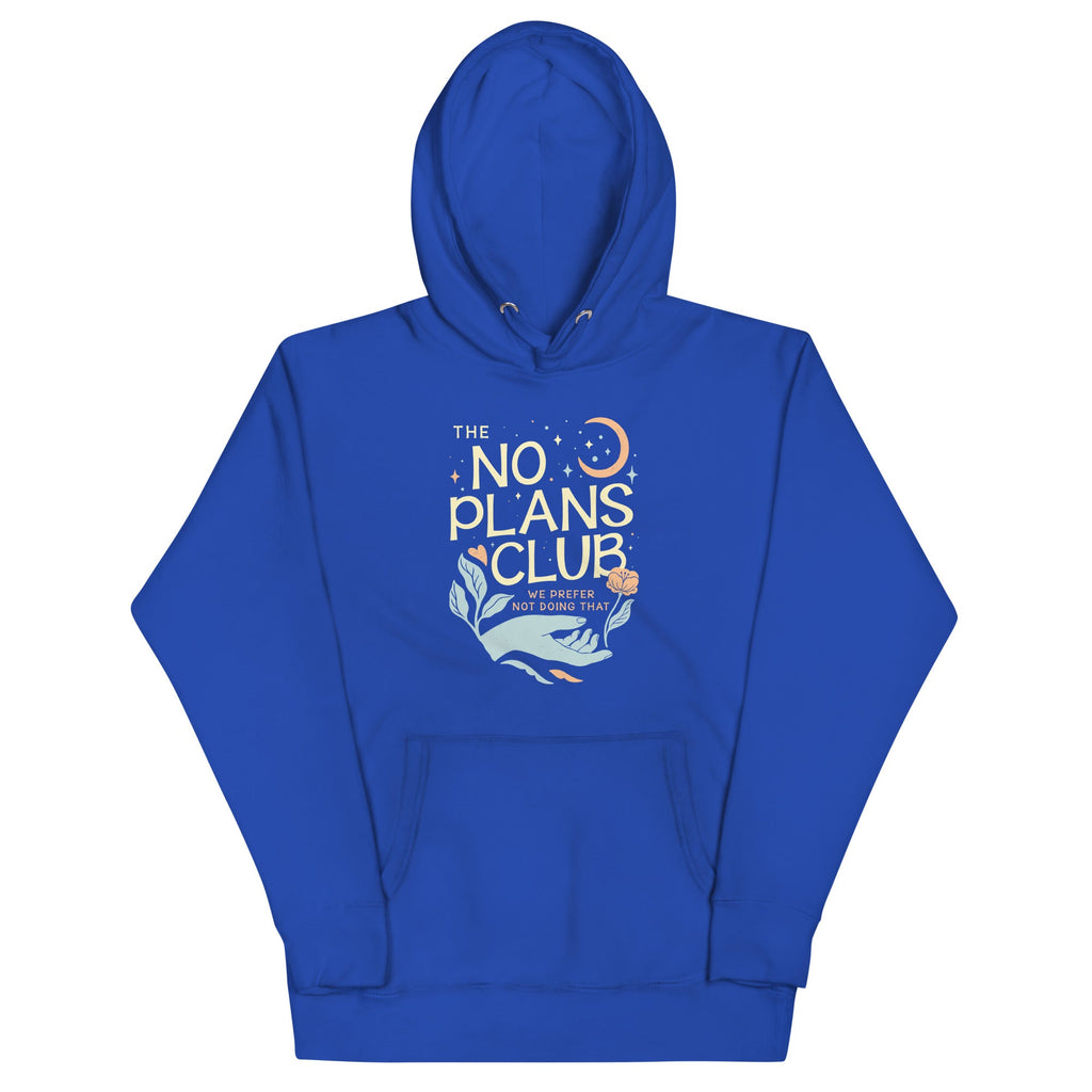 No Plans Club Unisex Hoodie