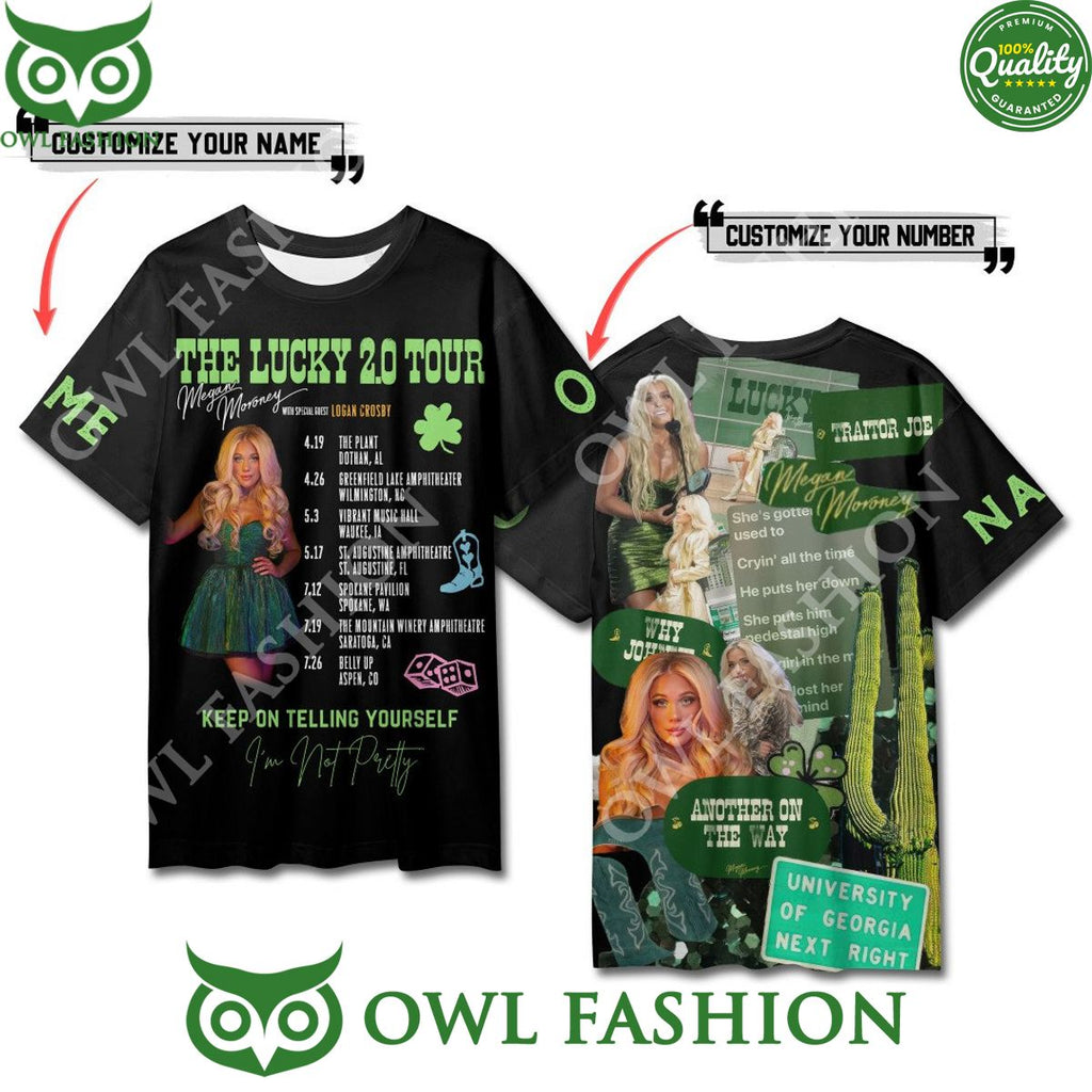 Custom Megan Moroneys The Lucky 2.0 Tour Keep on telling yourself t shirt