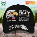 Custom U.S Veterans Patriot Bald Eagle We Fought Because We Loved What We Left Behind Classic Cap
