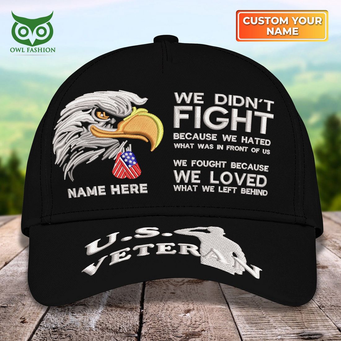 Custom U.S Veterans Patriot Bald Eagle We Fought Because We Loved What We Left Behind Classic Cap