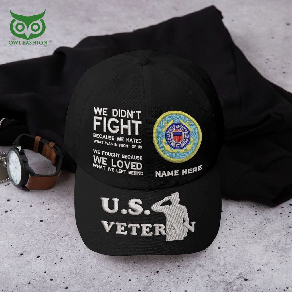 Custom U.S Veterans U.S.C.G We Fought Because We Loved What We Left Behind Classic Cap