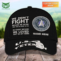 Custom U.S Veterans U.S.S.F We Fought Because We Loved What We Left Behind Classic Cap