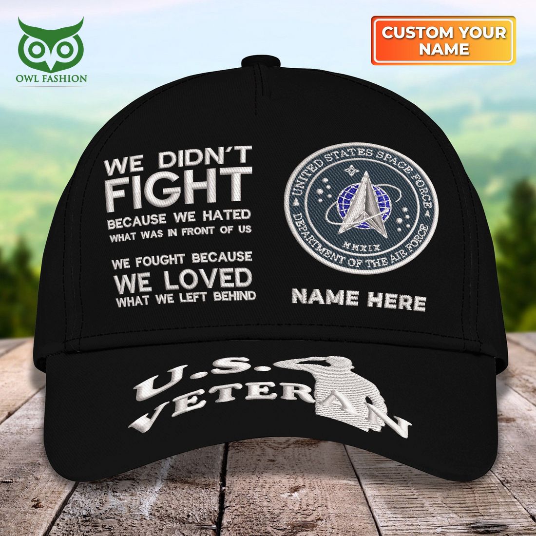 Custom U.S Veterans U.S.S.F We Fought Because We Loved What We Left Behind Classic Cap