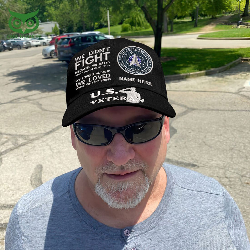 Custom U.S Veterans U.S.S.F We Fought Because We Loved What We Left Behind Classic Cap