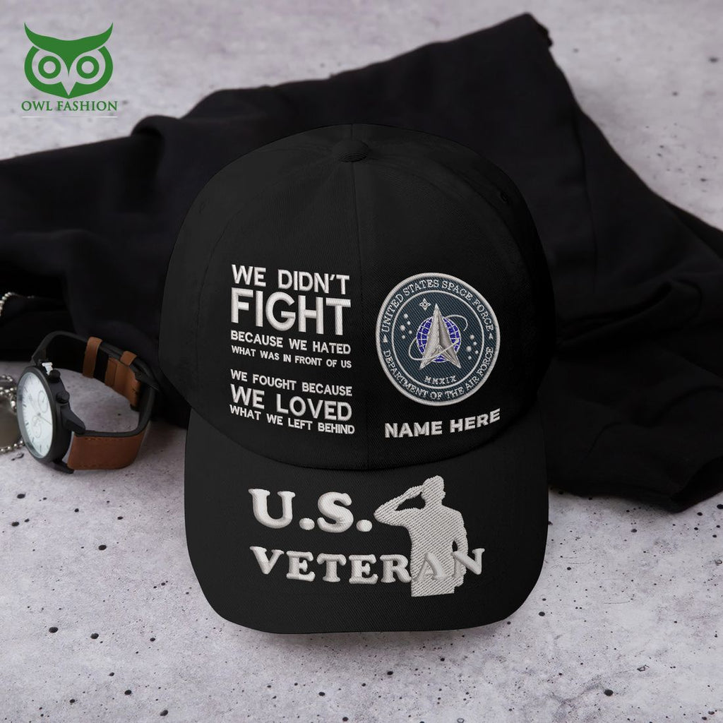 Custom U.S Veterans U.S.S.F We Fought Because We Loved What We Left Behind Classic Cap