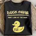 dUCK Game Don't Look At The dUCK Funny Chicken T-Shirt - Short Sleeve Crew Neck Tee with Playful Graphic Pattern for...