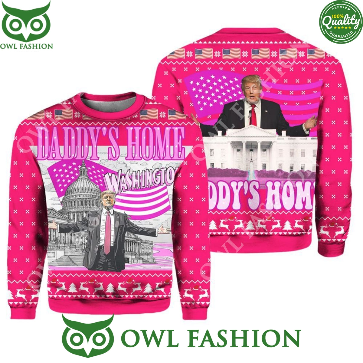 Daddy’s Home White House Pink Trump 2024 Ugly Christmas Sweater