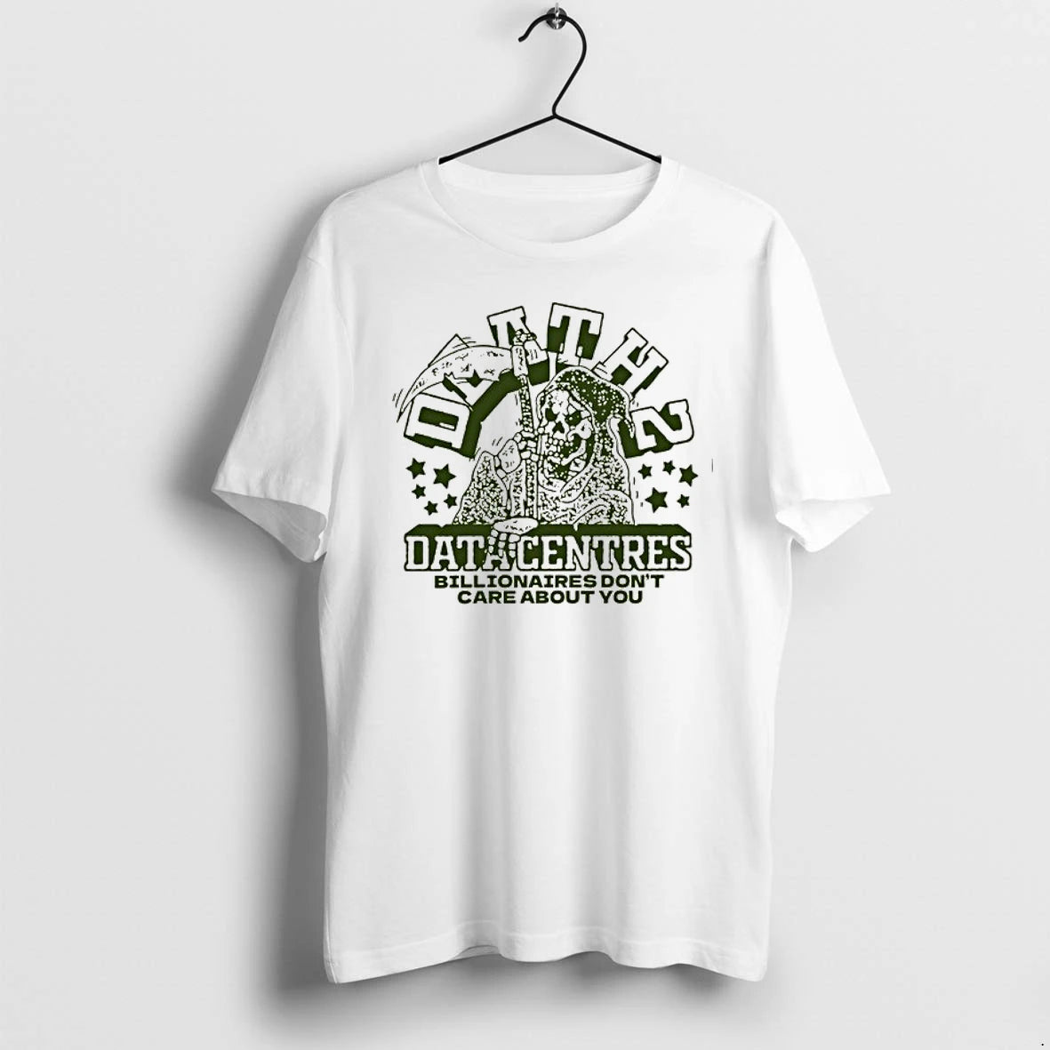 Death Datacentres Billionaires Dont Care About You 0 Tshirts Sweater