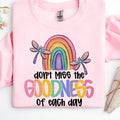don't miss the GOODNESS of each day DTF Transfers - THIS IS NOT A SHIRT Hoodie, Sweatshirt | RetroVerseTees.com