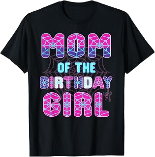 Birthday Girl Mom Birthday Girl Spider Birthday Party Unisex T-shirt, Sweatshirt, Hoodie (1)