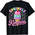 Ice Cream Sprinkle Kindness Ice Cream Lover Unisex T-shirt, Sweatshirt, Hoodie (1)