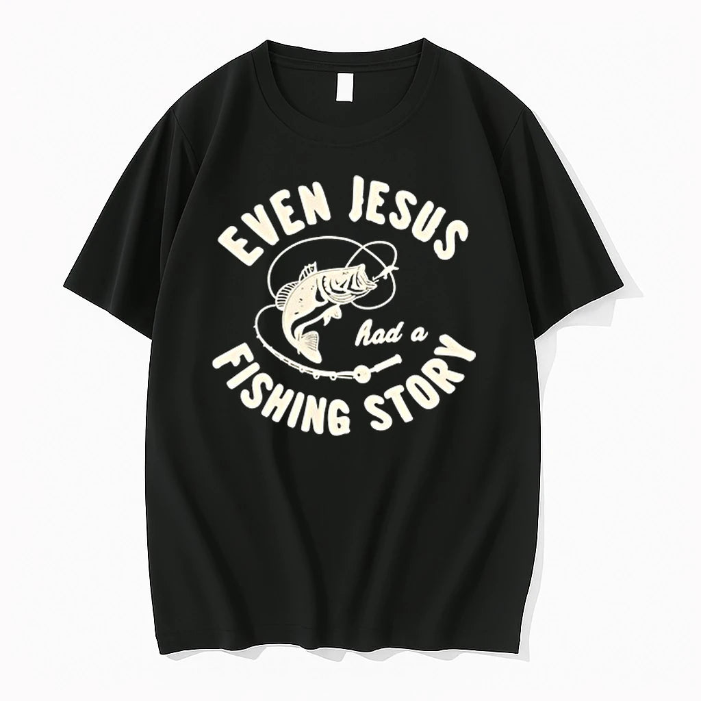 Even Jesus Had A Fishing Story Fisherman 0 Tshirts Sweater