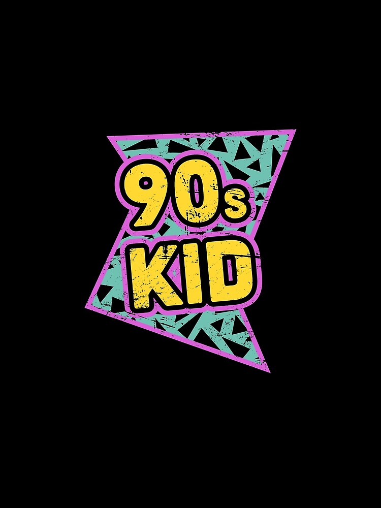 Rad 90s Kid by Jam Jar