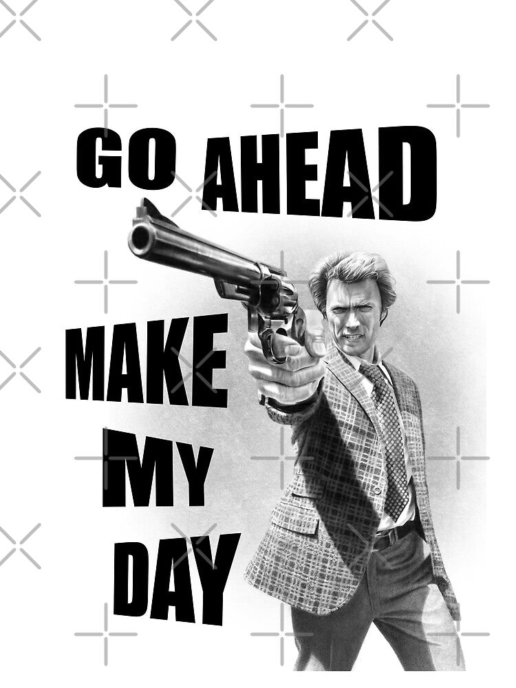 Make my day by Petersnook