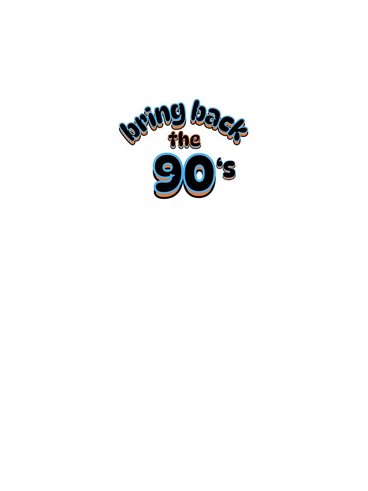 Bring Back The 90s Retro Nostalgia Design by Snedsdigital
