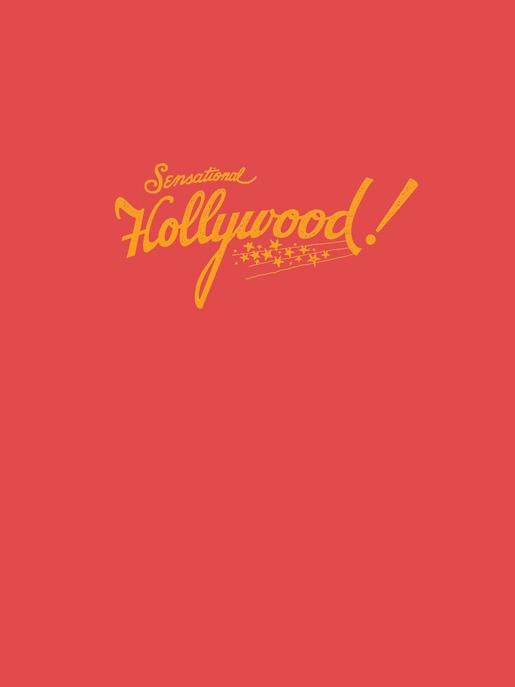 Sensational Hollywood by touristtrash