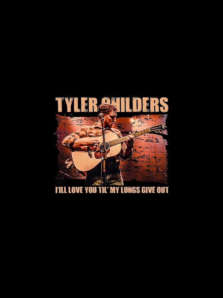 Tyler childers i'll love you by BranchDonteA