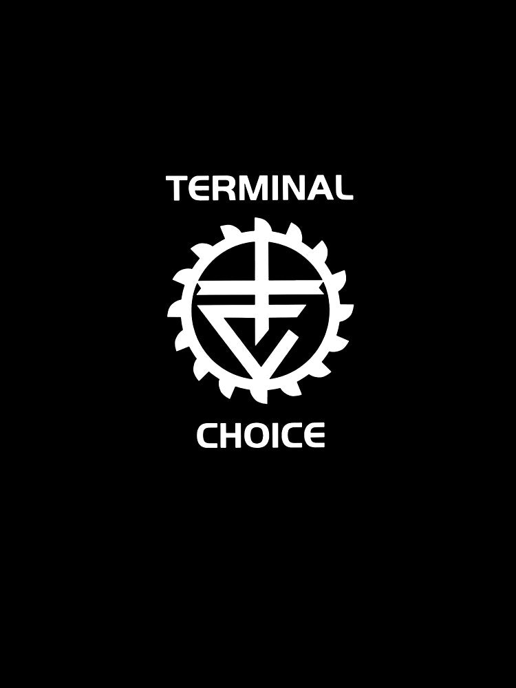 Terminal Choice by MOTIVATEVIBES