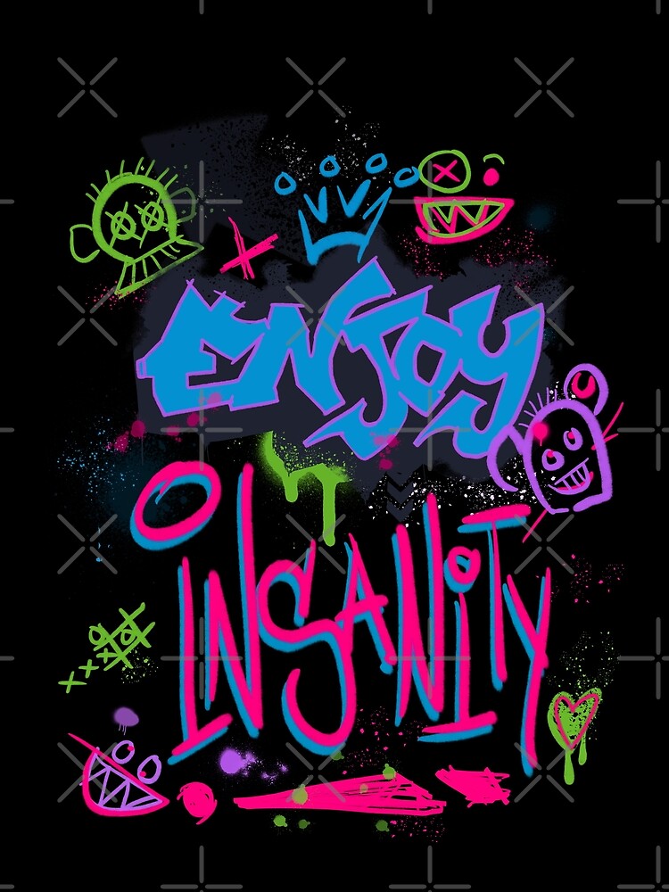 Enjoy insanity by Lattethunder