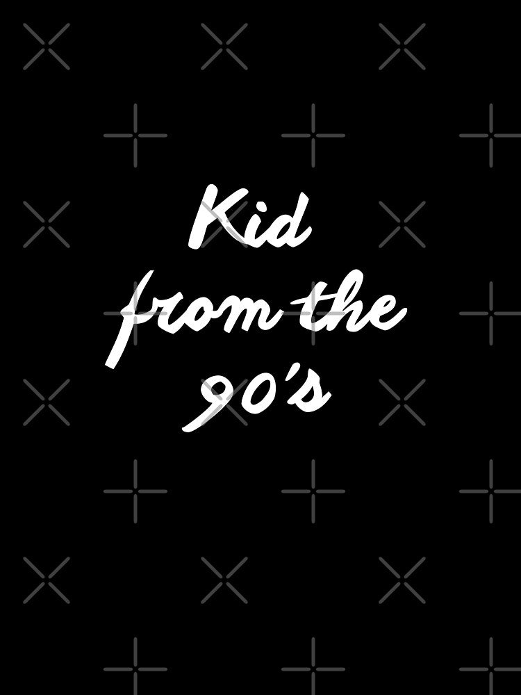Kid from the 90's Script by Weknes