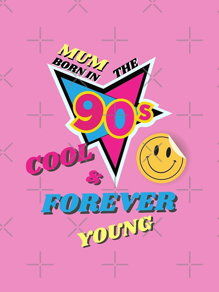 Mums born in 90s Retro style design Nostalgia Vibe, Retro style by CrazyInk23