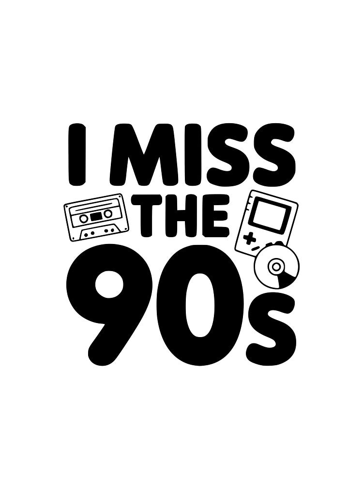 I Miss the 90s by Frank Ring