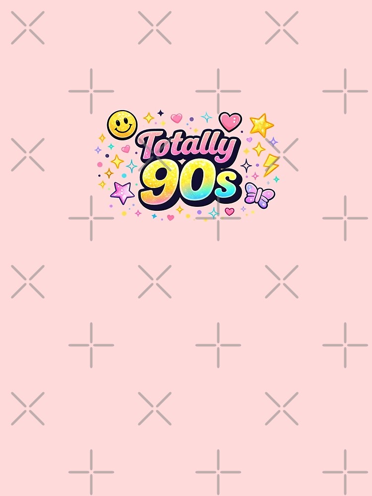Totally 90s Shirt – Vintage Retro Nostalgia Tee | Classic 1990s Throwback Aesthetic by MEMORY-LN-Tees