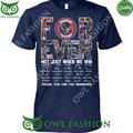 Forever Not Just When We Win Houston Texans t shirt