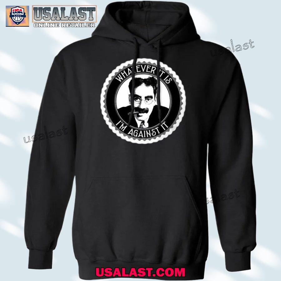 Groucho Marx Whatever It Is I’m Against It T-shirt