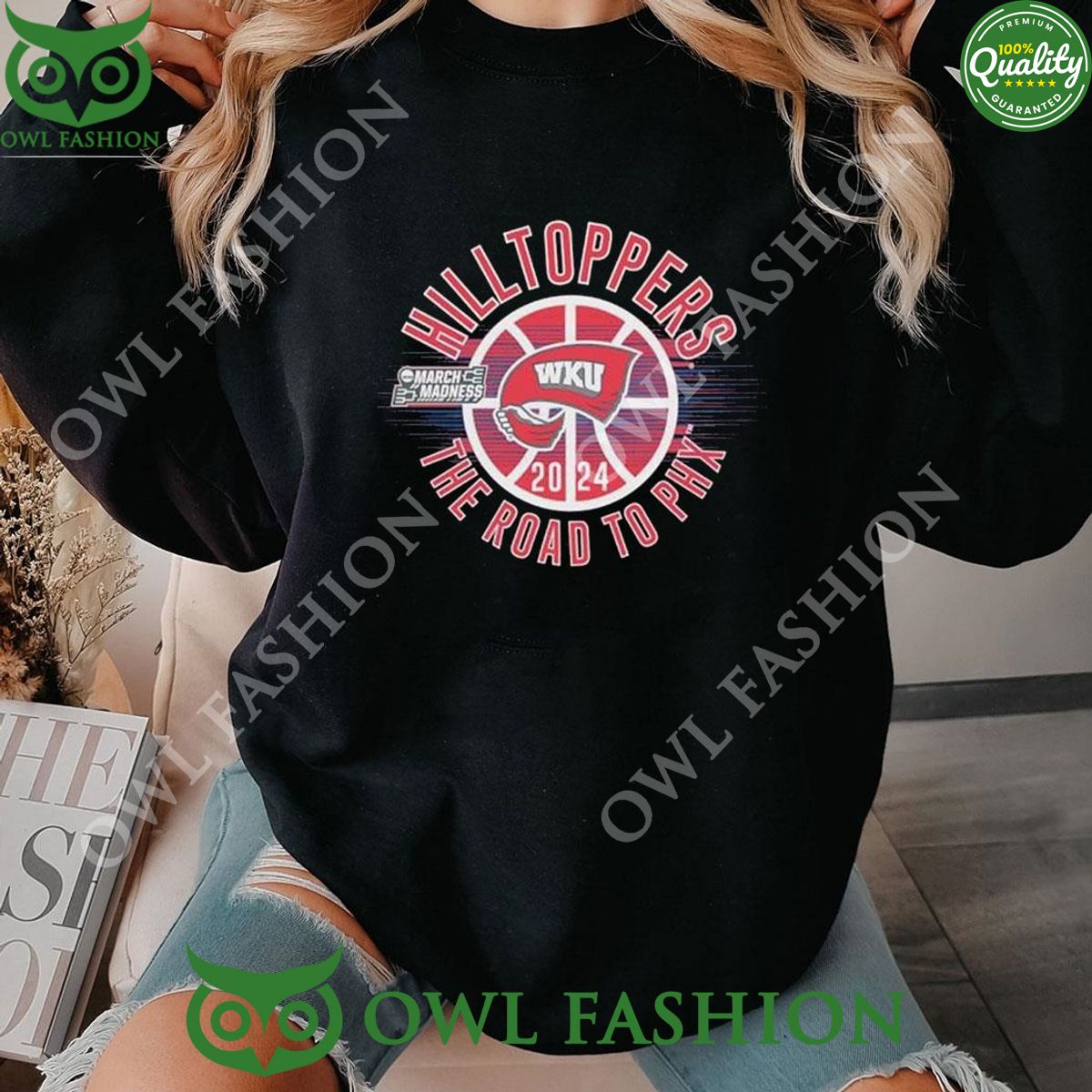 Hilltoppers NCAA 2024 The Road To Phx March Madness sweatshirt