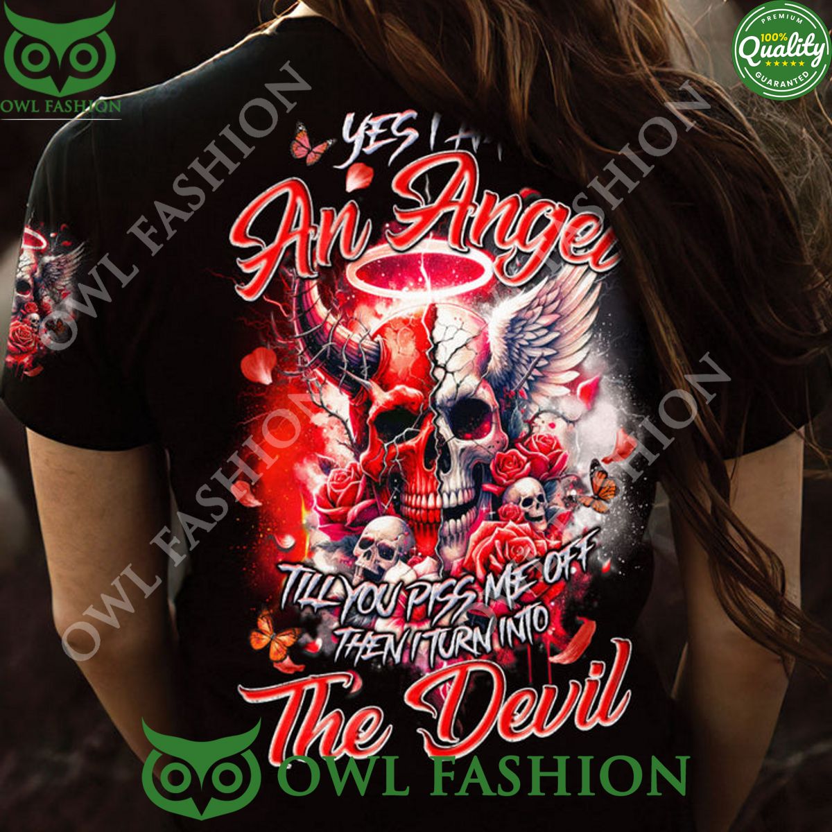 I AM AN ANGEL TILL YOU PISS ME OFF THEN I TURN INTO THE DEVIL T SHIRT