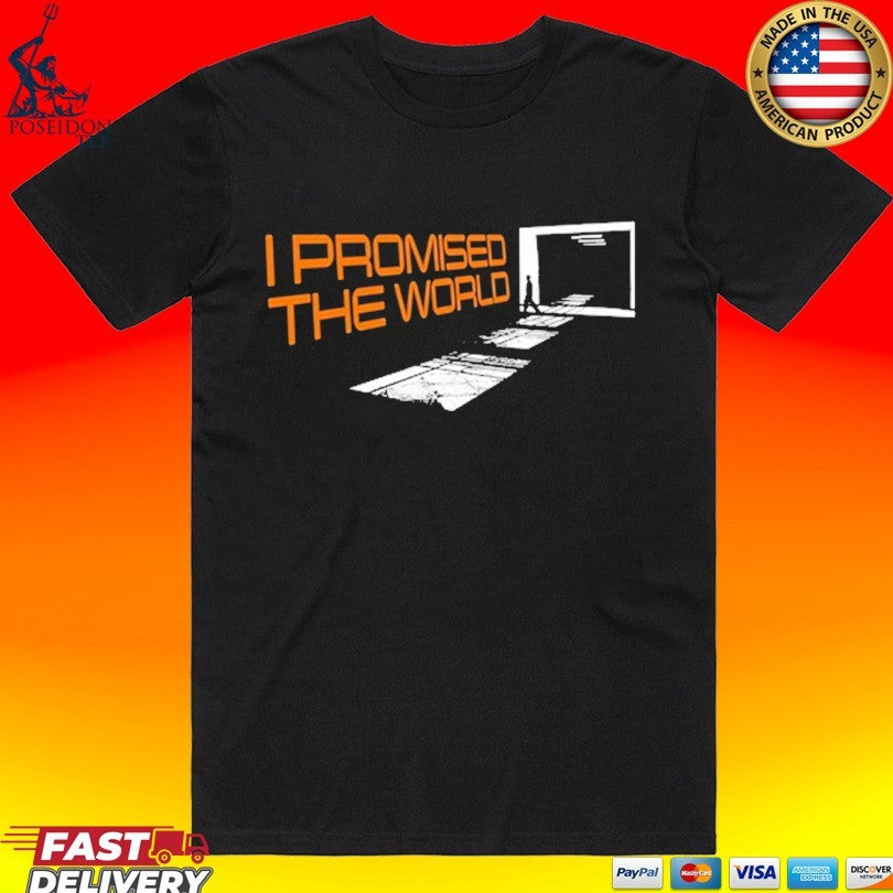 Promised World Walking Tee Unisex T-shirt, Sweatshirt, Hoodie (1)