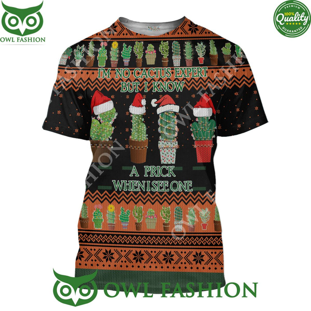 I’m No Cactus Expert But I Know A Prick When I See One Premium Ugly Sweater