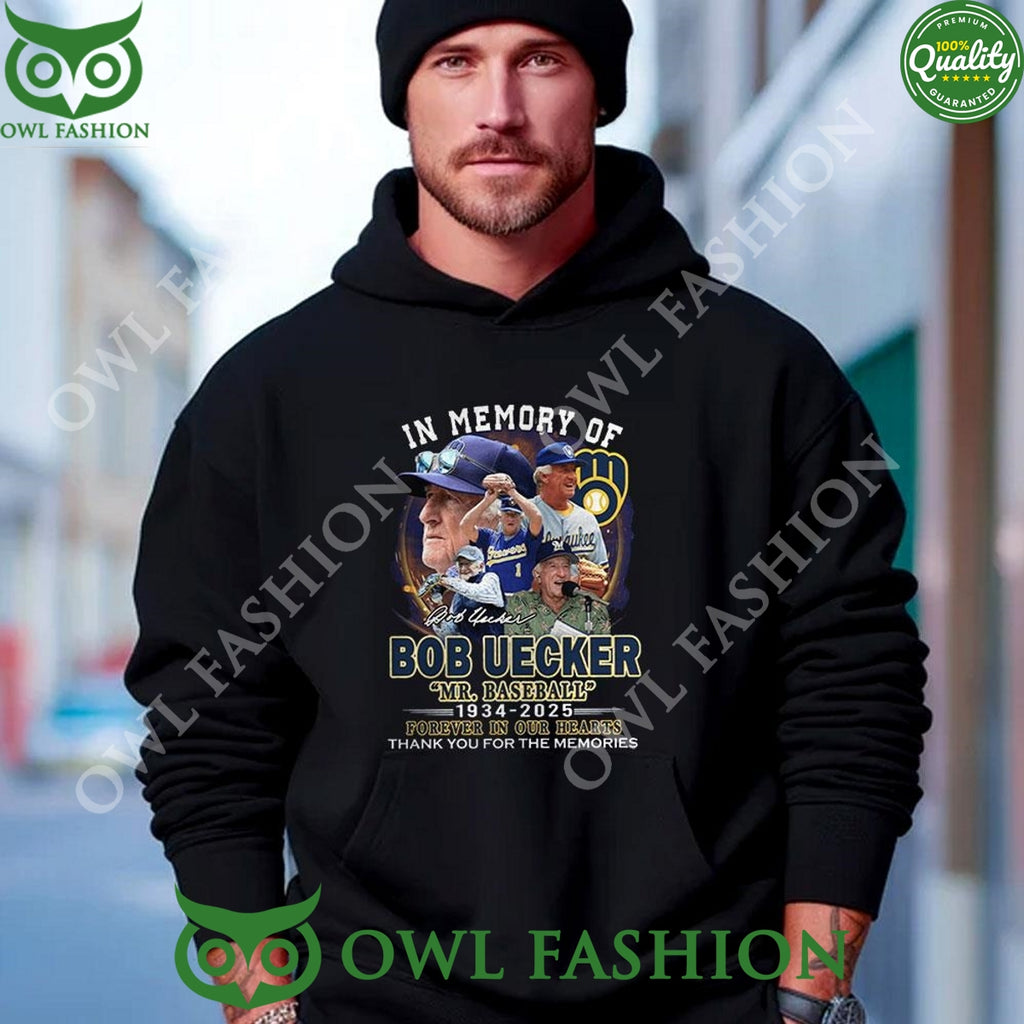 In Memory Of Bod Uecker Mr Baseball 1934 2025 Forever In Our Hearts sweatshirt