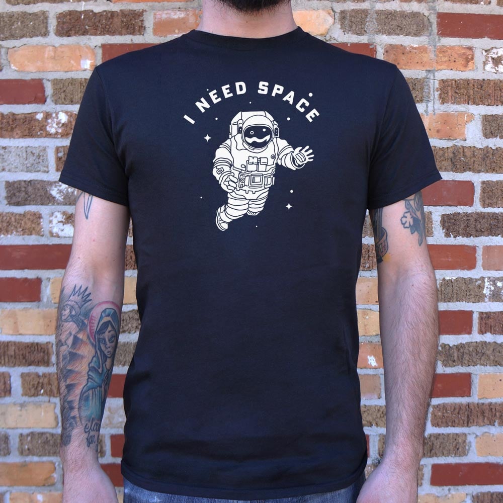 I Need Space