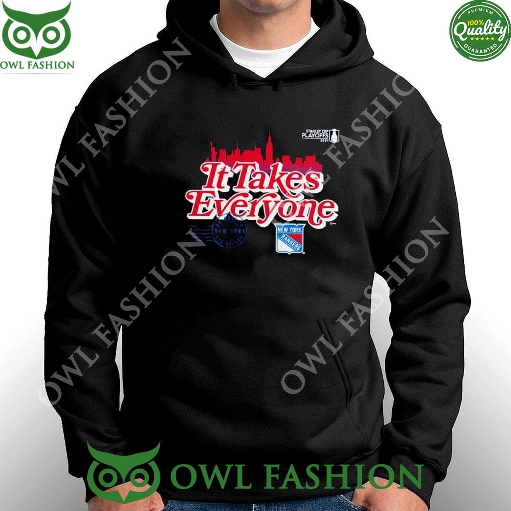 It Takes Everyone New York Rangers 2024 Stanley Cup Shirt Hoodie Ladies Tee