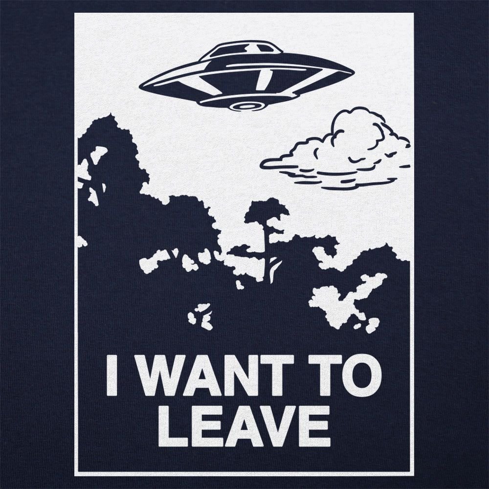 I Want to Leave