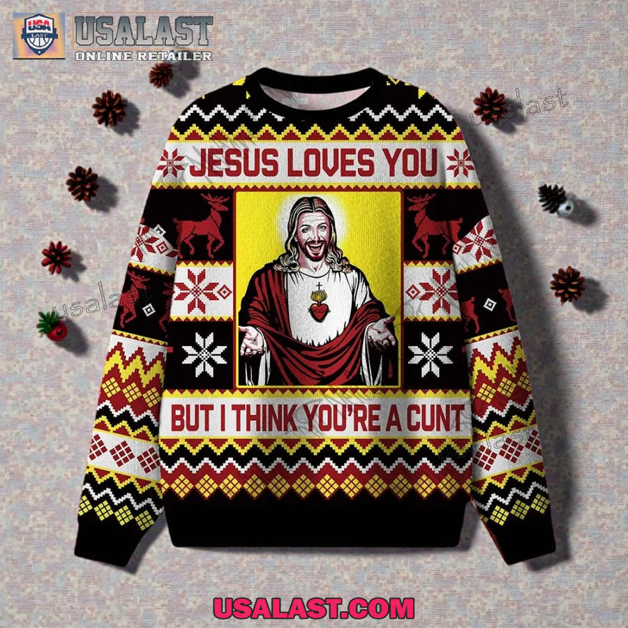 Jesus Loves You But I Think You’re A Cunt Ugly Christmas Sweater