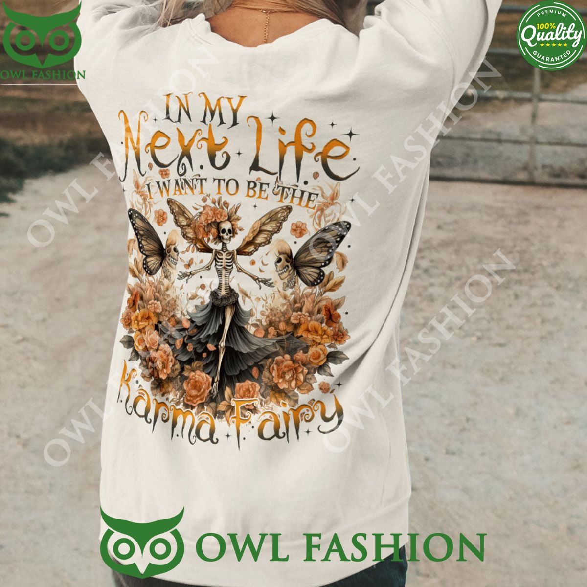Karma Fairy In My Next Life I Want To Be The Karma Fairy Sweatshirt