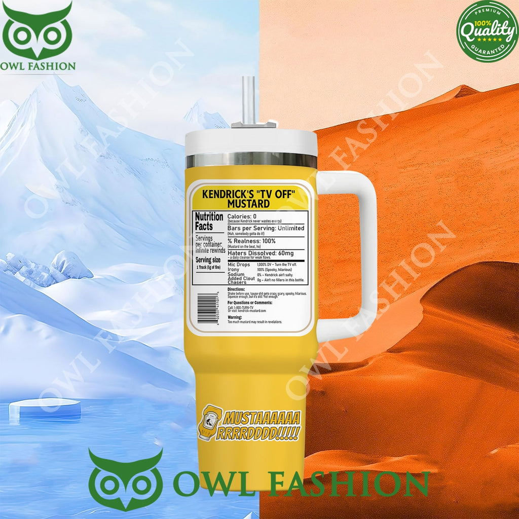 Kendrick Lamar TV Off Mustard Must AARD 40oz Tumbler With Handle