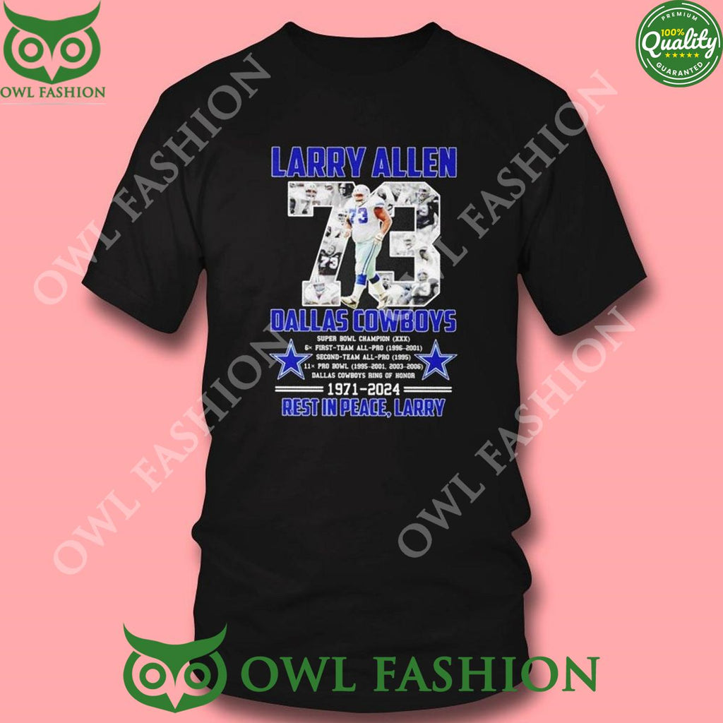 Larry Allen 73 Dallas Cowboys 1971 2024 Rest In Peace Larry Tshirt Hoodie