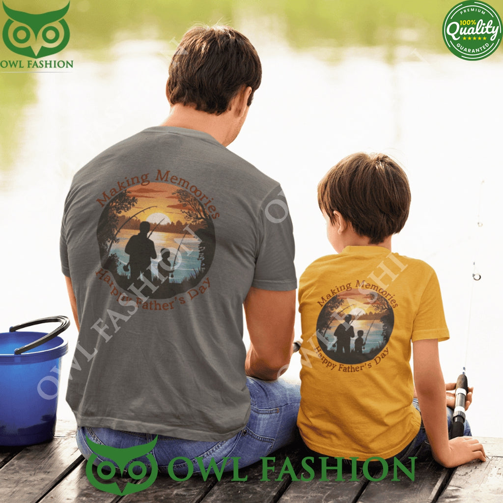 Making Memories Happy Father Days t shirt