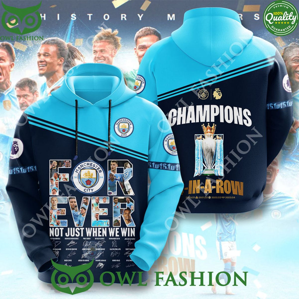 Manchester City Forever not just when we win 4 in a row 3D t shirt
