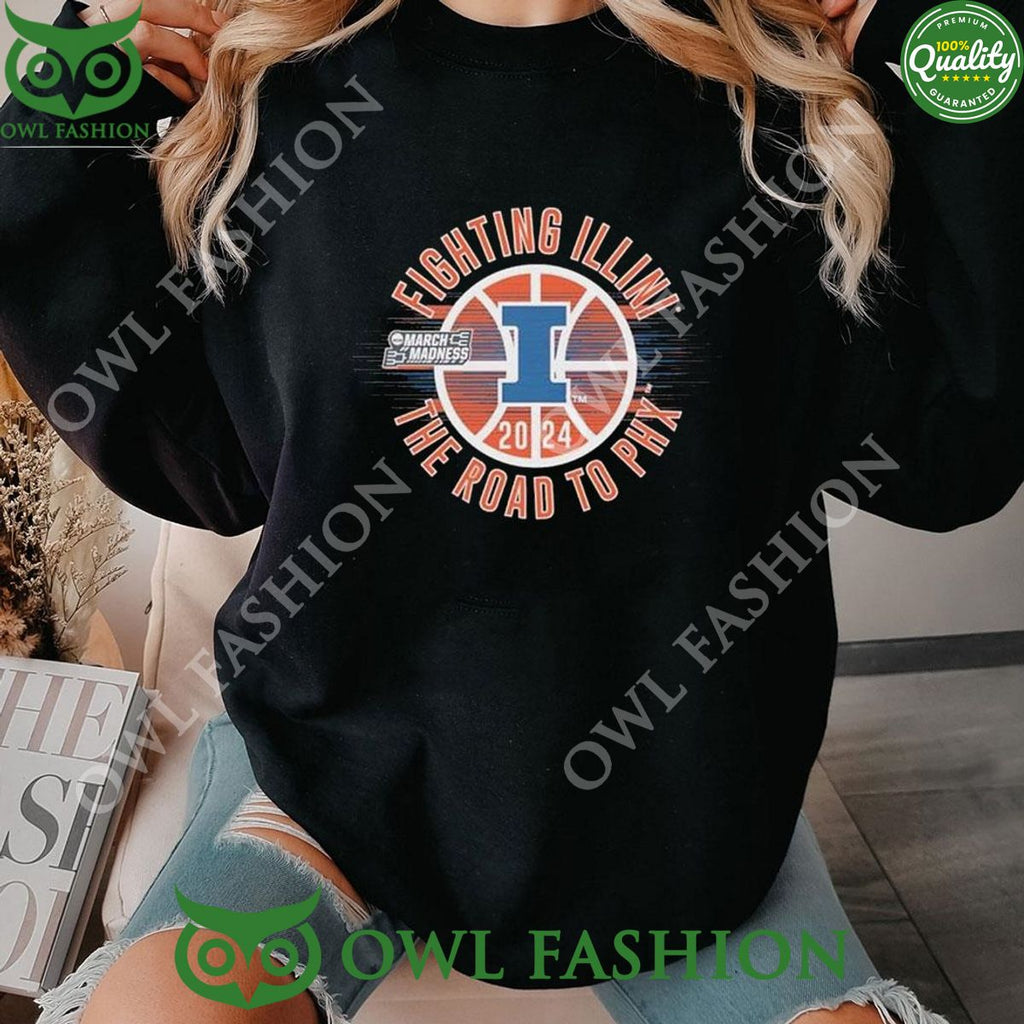 March Madness Illinois Fighting Illini 2024 NCAA The Road To Phx Sweatshirt