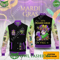 Mardi Gras you all Baseball Jacket Varsity