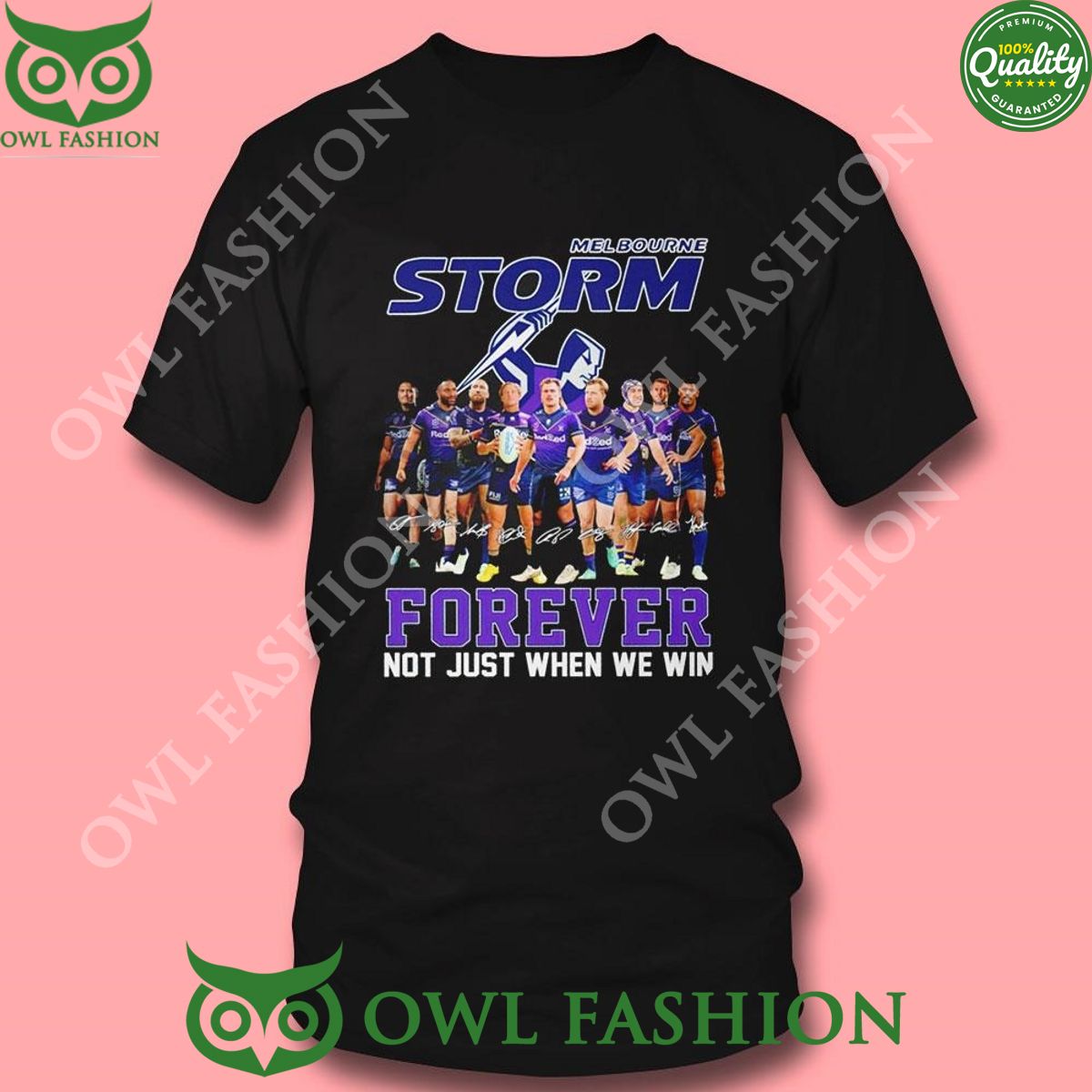 Melbourne Storm Forever Not Just When We Win Signature 2024 TShirt