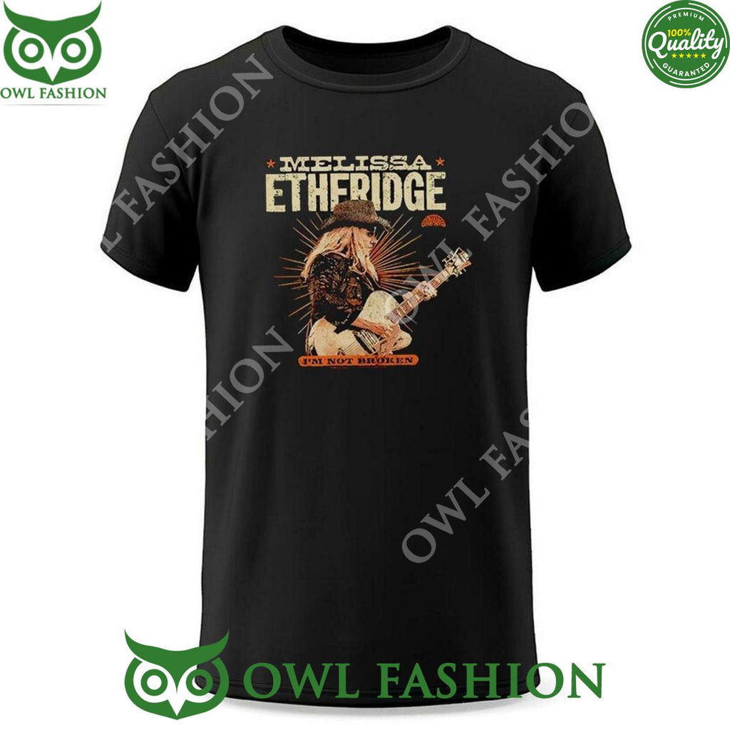 Melissa Etheridge Im Not Broken 2024 t Shirt